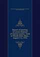 Report of meeting on ocean disposal of reactor wastes : held at Woods Hole, Mass., August 5-6, 1954, Ocean Disposal of Reactor Wastes (1954 : Woods Hole, Mass.),Joseph, Arnold B 