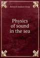 Physics of sound in the sea, Research Analysis Group 