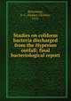 Studies on coliform bacteria discharged from the Hyperion outfall; final bacteriological report, Rittenberg, S. C. (Sydney Charles), 1914- 