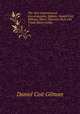 The New international encyclopaedia. Editors: Daniel Coit Gilman, Harry Thurston Peck and Frank Moore Colby. 1, Gilman Daniel Coit 