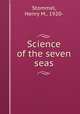 Science of the seven seas, Stommel, Henry M., 1920- 
