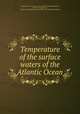 Temperature of the surface waters of the Atlantic Ocean, 