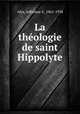 La theologie de saint Hippolyte, Adhemar d