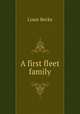 A first fleet family, Louis Becke 