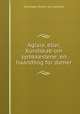 Aglaia, eller, Kundskab om symkkestene: en haandbog for damer, Christoph Hinrich von Sommer 