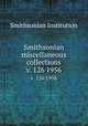 Smithsonian miscellaneous collections. v. 126 1956, Smithsonian Institution 