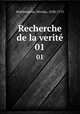 Recherche de la verit. 01, Malebranche, Nicolas, 1638-1715 