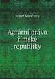 Agrarni pravo rimske republiky, Josef Vancura 
