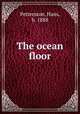 The ocean floor, Pettersson, Hans, b. 1888 