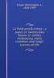 La Pold and Euridice : a poem in twenty-two books or cantos embracing many common and tragic scenes of life, Engle, Washington A., 1826-1907 