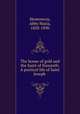 The house of gold and the Saint of Nazareth. A poetical life of Saint Joseph, Hemenway, Abby Maria, 1828-1890 