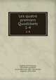 Les quatre premiers Quodlibets. 1-4, Godfrey, of Fontaines, 13th/14th cent,Wulf, M. de (Maurice), 1867-1947,Pelzer, Auguste, 1876-1958 