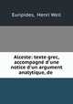 Alceste: texte grec, accompagne d