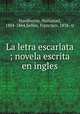 La letra escarlata ; novela escrita en ingles, Nathaniel Hawthorne 