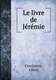Le livre de Jeremie, Condamin, Albert 