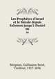 Les Prophtes d`Israel et le Messie depuis Salomon jusqu` Daniel. 06, Guillaume Rene Meignan 