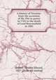 A history of Toryism: from the accession of Mr. Pitt to power in 1783 to the death of Lord Beaconsfield in 1881, Kebbel, Thomas Edward, 1827- [from old catalog] 