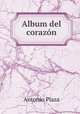 Album del corazon, Antonio Plaza 