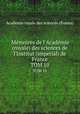 Mmoires de l`Acadmie (royale) des sciences de l`Institut (imperial) de France. TOM 10, 