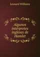 Algunos intrpretes ingleses de Hamlet, Leonard Williams 
