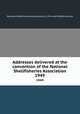 Addresses delivered at the convention of the National Shellfisheries Association. 1949, National Shellfisheries Association,U.S. Fish and Wildlife Service 