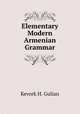 Elementary Modern Armenian Grammar, Kevork H. Gulian 