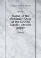 Status of the Mesozoic floras of the United States : second paper, Ward, Lester Frank, 1841-1913 