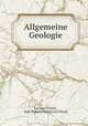 Allgemeine Geologie, Karl von Fritsch , Karl Wilhelm Georg von Fritsch 