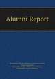 Alumni Report, Philadelphia College of Pharmacy Alumni Association, Alumni Association , Philadelphia College of Pharmacy and Science , Philadelphia College of Pharmacy 