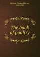 The book of poultry, McGrew, Thomas Fletcher, 1850-1930 