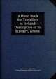 A Hand Book for Travellers in Ireland: Descriptive of Its Scenery, Towns ., James Fraser, Alan White, Landscape Gardener of Dublin James Fraser 