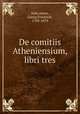 De comitiis Atheniensium, libri tres, Georg Friedrich Schomann 