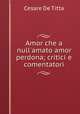 Amor che a null