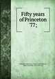Fifty years of Princeton 