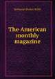 The American monthly magazine, Willis Nathaniel Parker 