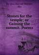 Stones for the temple; or Gaining the summit. Poems, Re Qua, Harriet Warner, Mrs 