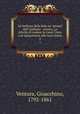 Le bellezze della fede ne` misteri dell` Epifania : ovvero, La felicit di credere in Ges Cristo e di appartenere alla vera chiesa. 2, Ventura, Gioacchino, 1792-1861 