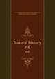 Natural history. v 6, British National Antarctic Expedition (1901-1904),Fletcher, L. (Lazarus), 1854-1921,Bell, F. J. (Francis Jeffrey), 1855-1924,British Museum (Natural History) 