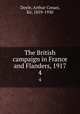 The British campaign in France and Flanders, 1917. 4, Doyle, Arthur Conan, Sir, 1859-1930 