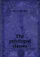 The privileged classes, Barrett Wendell 