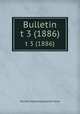 Bulletin. t 3 (1886), 