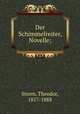 Der Schimmelreiter, Novelle;, Storm, Theodor, 1817-1888 