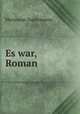 Es war, Roman, Sudermann Hermann 