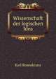 Wissenschaft der logischen Idea, Karl Rosenkranz 