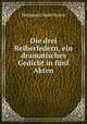 Die drei Reiherfedern, ein dramatisches Gedicht in funf Akten, Sudermann Hermann 