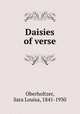 Daisies of verse, Oberholtzer, Sara Louisa, 1841-1930 