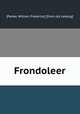Frondoleer, [Parker, William Frederick] [from old catalog] 