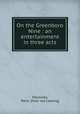On the Greenboro Nine : an entertainment in three acts, Macauley, Ward. [from old catalog] 