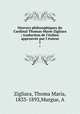 Oeuvres philosophiques du Cardinal Thomas-Marie Zigliara ; traduction de l`italien approuve par l`Auteur. 1, Zigliara, Thoma Maria, 1833-1893,Murgue, A 