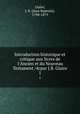 Introduction historique et critique aux livres de l`Ancien et du Nouveau Testament /4cpar J.B. Glaire. 1, Glaire, J. B. (Jean Baptiste), 1798-1879 